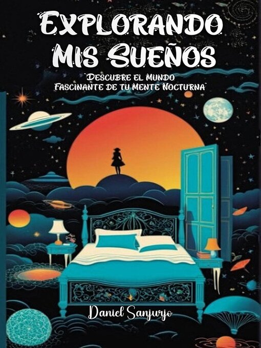 Title details for Explorando Mis Sueños by Daniel Sanjurjo - Available